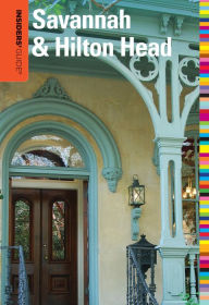 Insiders' Guide to Savannah & Hilton Head, 8th
