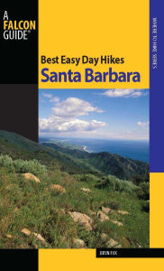 Title: Best Easy Day Hikes Santa Barbara, Author: Bryn Fox