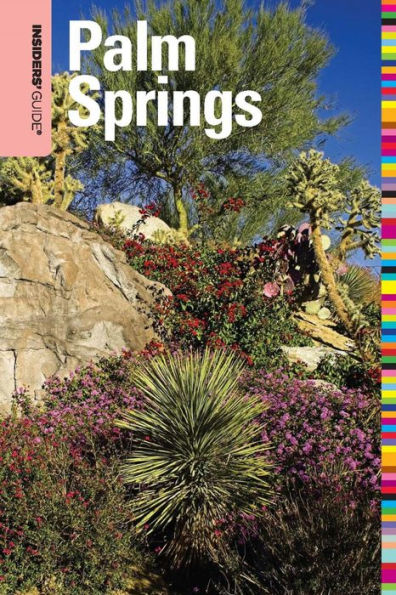 Insiders' Guide® to Palm Springs