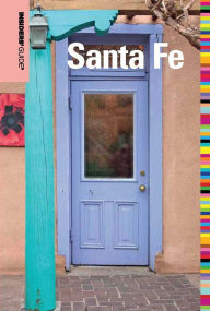 Title: Insiders' Guide® to Santa Fe, Author: Nicky Leach