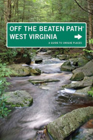 Title: West Virginia Off the Beaten Path, Author: Su Clauson-Wicker