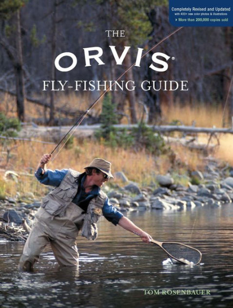 Orvis Fly-Fishing Guide, Completely Revised and Updated with Over 400 New Color Photos and Illustrations [eBook]