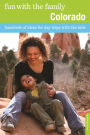 Fun with the Family Colorado: Hundreds of Ideas for Day Trips with the Kids