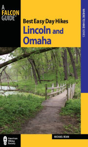 Title: Best Easy Day Hikes Lincoln and Omaha, Author: Michael Ream