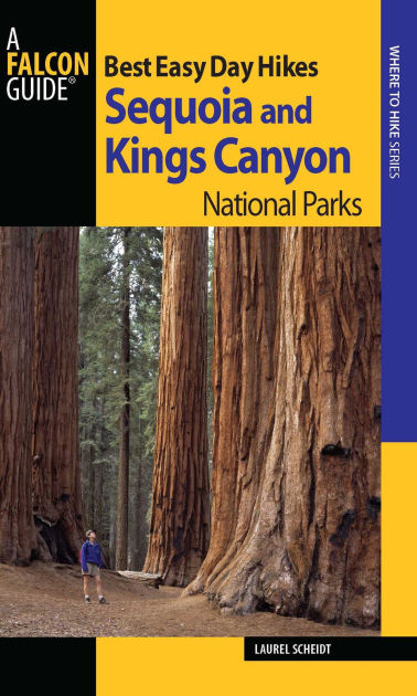 Best Easy Day Hikes Sequoia and Kings Canyon National Parks by