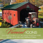 Vermont Icons: 50 Classic Symbols of the Green Mountain State