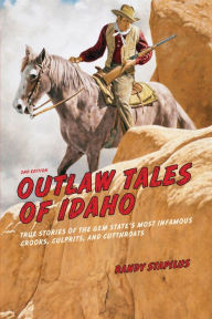 Outlaw Tales of Idaho, 2nd