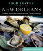Food Lovers' Guide to New Orleans: The Best Restaurants, Markets & Local Culinary Offerings