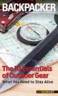 Backpacker magazine's The 10 Essentials of Outdoor Gear: What You Need to Stay Alive