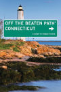 Connecticut Off the Beaten Path, 9th: A Guide to Unique Places