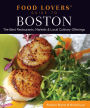 Food Lovers' Guide to® Boston: The Best Restaurants, Markets & Local Culinary Offerings