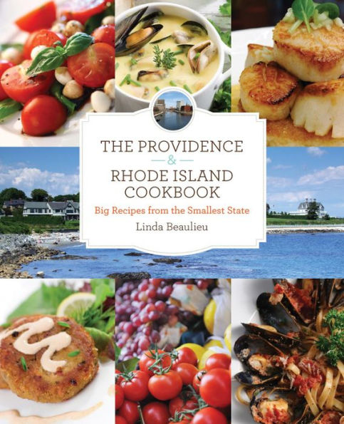 Providence & Rhode Island Cookbook: Big Recipes from the Smallest State