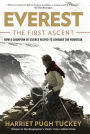 Everest - The First Ascent: How a Champion of Science Helped to Conquer the Mountain