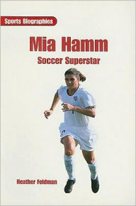 Rigby On Deck Reading Libraries: Leveled Reader Mia Hamm