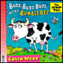 Buzz, Buzz, Buzz, Went Bumblebee