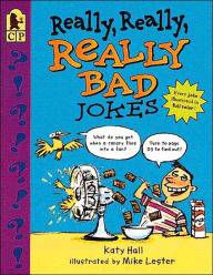Really, Really, Really Bad Jokes