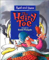 Hairy Toe (Read and Share Series/ Next Steps Ages 4+)