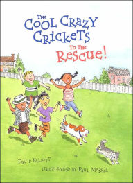 The Cool Crazy Crickets to the Rescue!
