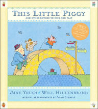 This Little Piggy: Lap Songs, Finger Plays, Clapping Games and Pantomine Rhymes