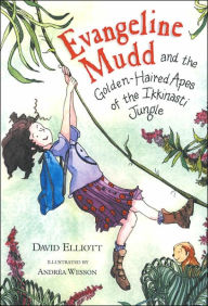 Evangeline Mudd and the Golden-Haired Apes of the Ikkinasti Jungle