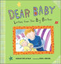Dear Baby: Letters From Your Big Brother