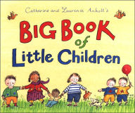 Title: Big Book of Little Children, Author: Catherine Anholt