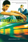 First Crossing: Stories About Teen Immigrants