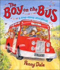 The Boy on the Bus: A Sing-along Storybook