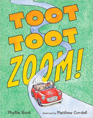 Title: Toot Toot Zoom!, Author: Phyllis Root