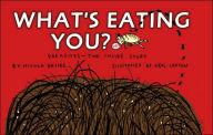 What's Eating You?: Parasites--The inside Story