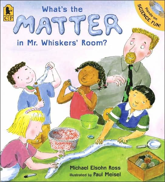 What's the Matter in Mr. Whiskers' Room? by Michael Elsohn Ross, Paul