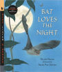 Bat Loves the Night (Read, Listen, and Wonder Series)