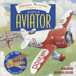 Alternative view 1 of Amazing Wonders Collection: The Story of an Aviator