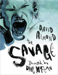 Title: The Savage, Author: David Almond