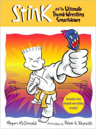 The Ultimate Thumb-Wrestling Smackdown (Stink Series #6)