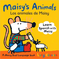 Title: Maisy's Animals Los Animales de Maisy: A Maisy Dual Language Book, Author: Lucy Cousins