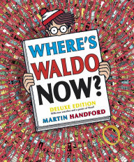 Title: Where's Waldo Now?: Deluxe Edition, Author: Martin Handford