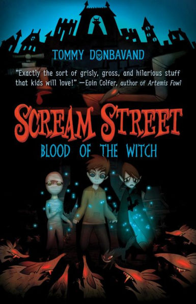 Blood of the Witch (Scream Street Series #2)