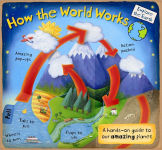 Alternative view 1 of How the World Works: A Hands-On Guide to Our Amazing Planet