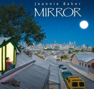 Title: Mirror, Author: Jeannie Baker