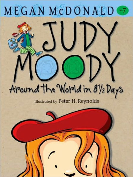Judy Moody: Around the World in 8 1/2 Days (Judy Moody Series #7)