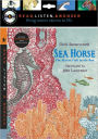 Sea Horse: The Shyest Fish in the Sea (Read, Listen, and Wonder Series)