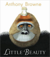 Title: Little Beauty, Author: Anthony Browne