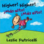 Higher! Higher! / ¡Más alto! ¡Más alto!