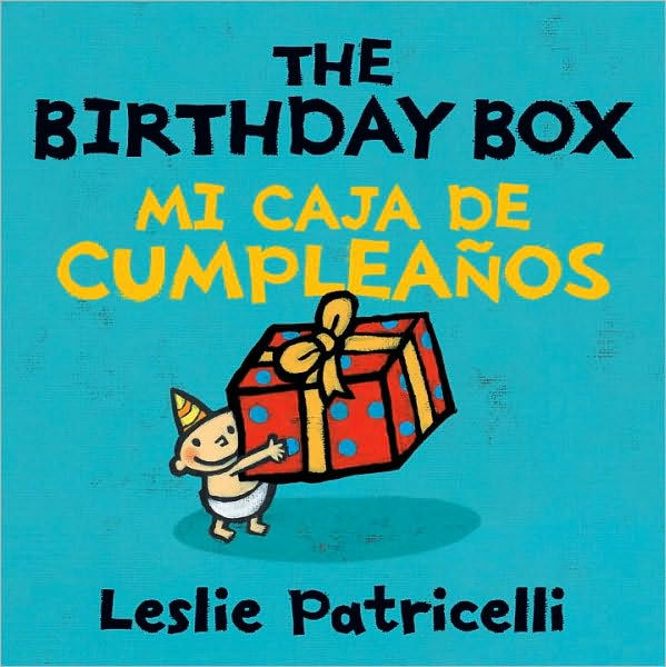 The Birthday Box / Mi Caja De Cumpleanos by Leslie Patricelli, Board