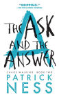 The Ask and the Answer (Chaos Walking Series #2)