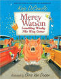 Mercy Watson: Something Wonky This Way Comes (Mercy Watson Series #6)