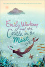 Emily Windsnap and the Castle in the Mist (Emily Windsnap Series #3)
