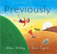 Title: Previously, Author: Allan Ahlberg