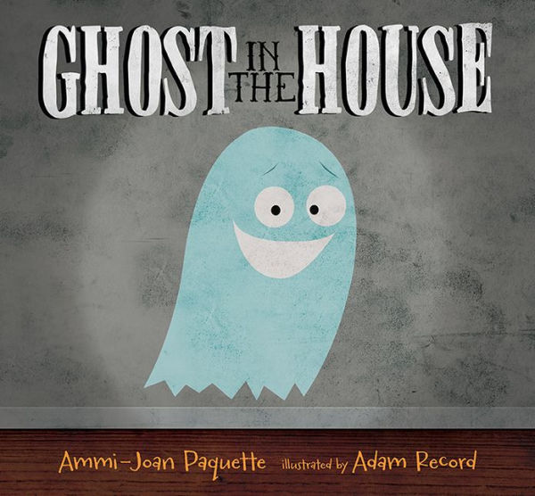 Ghost in the House: A Lift-the-Flap Book